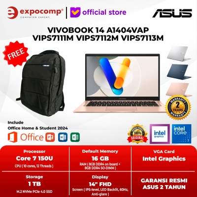 ASUS VIVOBOOK 14 A1404VAP VIPS7111M VIPS7112M VIPS7113M INTEL CORE 7-150U 16GB 1TB WIN 11 HOME + OFFICE HOME 2024