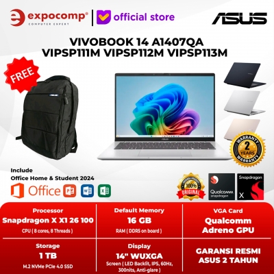 ASUS VIVOBOOK 14 A1407QA VIPSP111M VIPSP112M VIPSP113M SNAPDRAGON X-X126100 16GB 1TB SSD WIN 11 + OFFICE HOME 2024